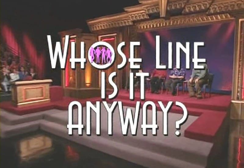 Whose Line Is It Anyway?